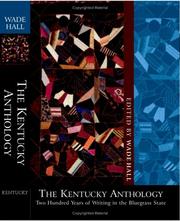 Cover of: The Kentucky anthology by edited by Wade Hall.