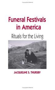 Cover of: Funeral festivals in America by Jacqueline S. Thursby