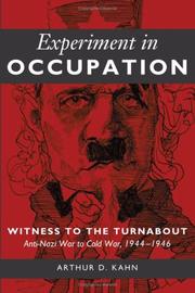 Cover of: Experiment in Occupation: Witness to the Turnabout ; Anti-Nazi War to Cold, War 1944-1946