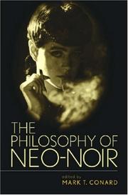 Cover of: The Philosophy of Neo-Noir (Philosophy and Popular Culture)