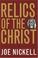 Cover of: Relics of the Christ