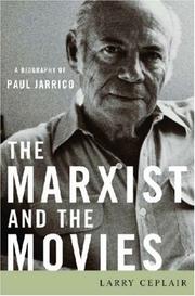 Cover of: The Marxist and the Movies by Larry Ceplair