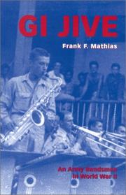 Cover of: GI Jive  by Frank Furlong Mathias, Frank Furlong Mathias