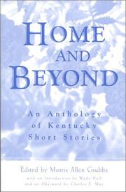 Cover of: Home and Beyond: An Anthology of Kentucky Short Stories