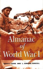 Cover of: Almanac of World War I by David F. Burg, Edward L. Purcell