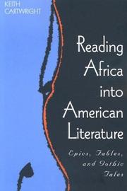 Cover of: Reading Africa into American Literature: Epics, Fables, and Gothic Tales