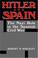 Cover of: Hitler And Spain