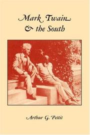 Cover of: Mark Twain & The South by Arthur G. Pettit