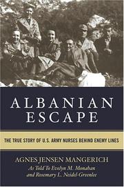 Cover of: Albanian Escape: The True Story of U.S. Army Nurses Behind Enemy Lines