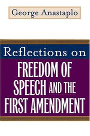 Cover of: Reflections on Freedom of Speech And the First Amendment