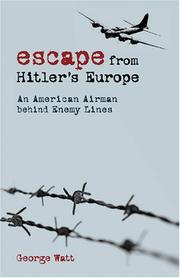 Cover of: Escape from Hitler's Europe: An American Airman Behind Enemy Lines