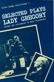 Cover of: Selected plays of Lady Gregory by Augusta Gregory