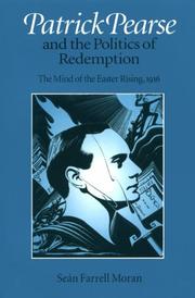 Cover of: Patrick Pearse and the politics of redemption | SeaМЃn Farrell Moran