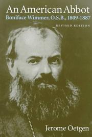 Cover of: An American abbot: Boniface Wimmer, O.S.B., 1809-1887