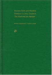 Cover of: Ancient faith and modern freedom in John Dryden's The hind and the panther