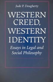 Cover of: Western Creed, Western Identity by Jude P. Dougherty