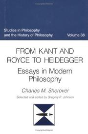 Cover of: From Kant and Royce to Heidegger: Essays in Modern Philosophy (Studies in Philosophy and the History of Philosophy)