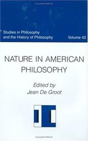 Cover of: Nature in American Philosophy (Studies in Philosophy and the History of Philosophy) by Jean De Groot