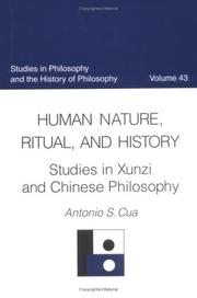 Cover of: Human Nature, Ritual, And History: Studies In Xunzi And Chinese Philosophy (Studies in Philosophy and the History of Philosophy)