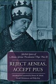 Cover of: Reject Aeneas, Accept Pius: Selected Letters of Aeneas Sylvius Piccolomini (Pope Pius II)
