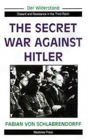 The secret war against Hitler by Fabian von Schlabrendorff
