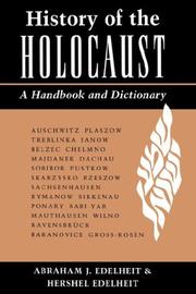 Cover of: History of the Holocaust: a handbook and dictionary