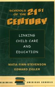 Cover of: Schools of the 21st Century: Linking Child Care and Education (Renewing American Schools)