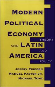 Cover of: Modern Political Economy and Latin America: Theory and Policy