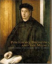 Pontormo, Bronzino, And The Medici by Carl Brandon Strehlke