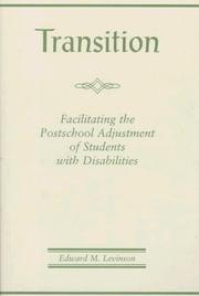 Cover of: Transition: facilitating the postschool adjustment of students with disabilities