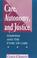 Cover of: Care, Autonomy, and Justice