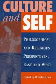 Cover of: Culture and self: philosophical and religious perspectives, East and West