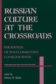 Cover of: Russian Culture at the Crossroads: Paradoxes of Postcommunist Consciousness