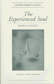 Cover of: The experienced soul: studies in Amichai