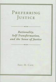 Cover of: Preferring justice by Eric M. Cave