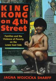 Cover of: King Kong on 4th Street by Jagna Wojcicka Sharff, Jagna Wojcicka Sharff