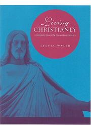 Cover of: Living Christianly by Sylvia Walsh
