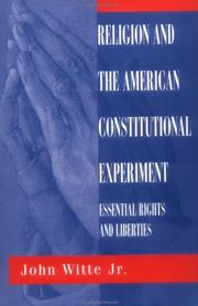 Cover of: Religion and the American constitutional experiment: essential rights and liberties