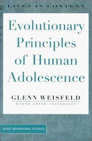 Cover of: Evolutionary Principles of Human Adolescence (Lives in Context) by Glenn Weisfeld
