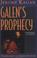 Cover of: Galen's Prophecy