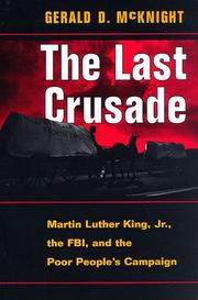 Cover of: The last crusade: Martin Luther King, Jr., the FBI, and the Poor People's Campaign