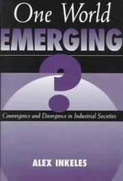 Cover of: One world emerging?: convergence and divergence in industrial societies