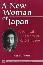 Cover of: A New Woman of Japan: A Political Biography of Kato Shidzue (Transitions: Asia & Asian America)