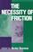 Cover of: The necessity of friction