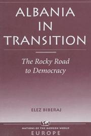 Cover of: Albania in transition: the rocky road to democracy