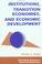 Cover of: Institutions, transition economies, and economic development