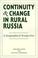 Cover of: Continuity and Change in Rural Russia