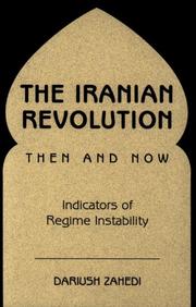 Cover of: The Iranian Revolution Then and Now by Dariush Zahedi, Dariush Zahedi