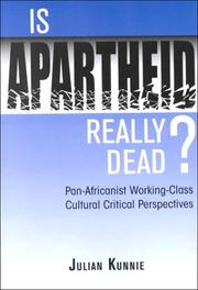 Cover of: Is Apartheid Really Dead?: Pan Africanist Working Class Cultural Critical Perspectives
