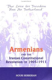 Cover of: Armenians and the Iranian Constitutional Revolution, 1905-1911 by Houri Berberian